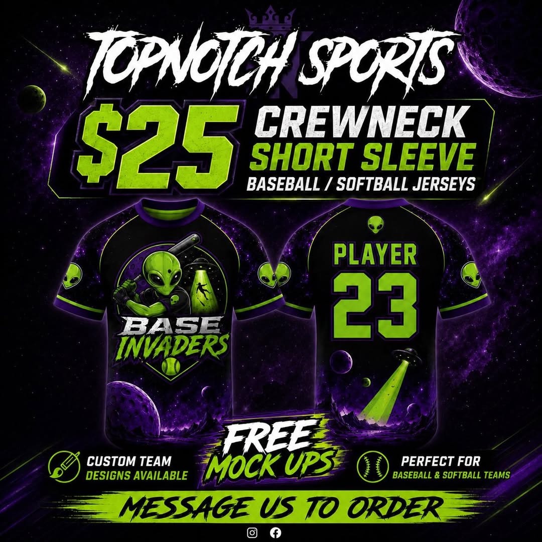 Top Notch Sports promo for BASE INVADERS: black and green alien-themed crewneck jerseys, front and back, $25 short sleeve baseball and softball jerseys